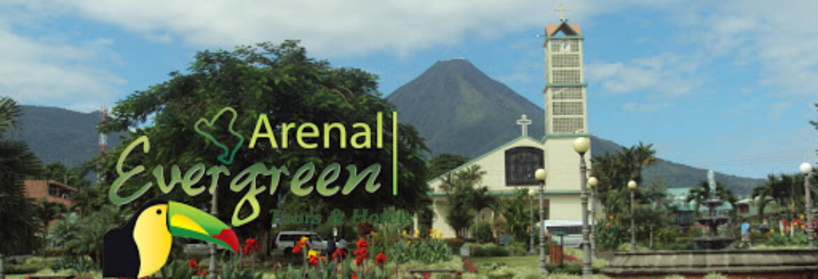 Arenal Evergreen